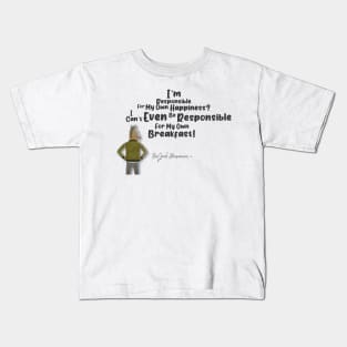 I'm responsible Kids T-Shirt